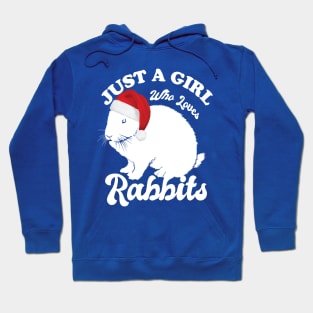 Just A Girl Who Loves Rabbits Hoodie